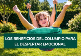Los beneficios del columpio para el despertar emocional de tu hijo