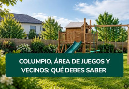 Columpio, área de juegos y vecinos: qué debes saber