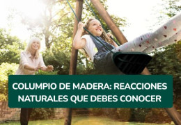 Columpio de madera: reacciones naturales que debes conocer