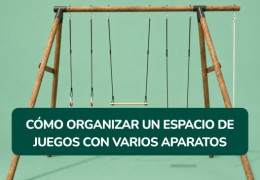 Cómo organizar un espacio exterior de juegos con varios aparatos