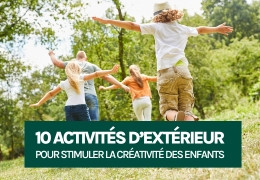 10 activités d’extérieur pour stimuler la créativité des enfants 10 activités d’extérieur pour stimuler la créativité des enfants