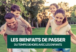 Les bienfaits de passer du temps dehors avec les enfants Les bienfaits de passer du temps dehors avec les enfants