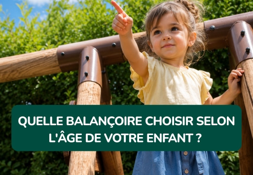 Quel portique balançoire choisir selon l'âge de votre enfant ?