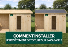 Comment installer un revêtement de toiture sur une cabane en bois