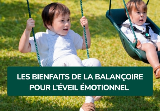 Les bienfaits de la balançoire pour l’éveil émotionnel de votre enfant