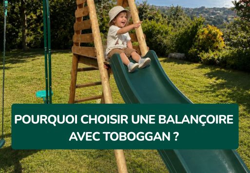 Pourquoi choisir une balançoire avec toboggan ?